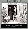Paul Strand (Aperture Masters of Photography Series, Number One)