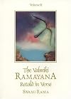 The Valmiki Ramayana, Vol. 2: Retold in Verse