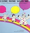 Come Mime With Me: Ten Liturgical Dramas for Children