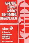 Narrative, literacy, and face in interethnic communication