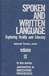 Spoken and Written Language: Exploring Orality and Literacy (Advances in Discourse Processes)