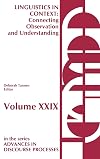 Linguistics in context : connecting observation and understanding : lectures from the 1985 LSA/TESOL and NEH institutes
