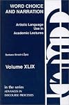 Word choice and narration : artistic language use in academic lectures