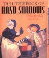 The Little Book Of Hand Shadows