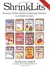 ShrinkLits: Seventy of the World's Towering Classics Cut Down to Size