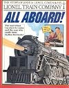 All Aboard!: The Story of Joshua Lionel Cowen & His Lionel Train Company