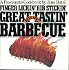 Finger Lickin' Rib Stickin' Great Tastin' Hot & Spicy Barbecue