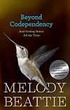 Beyond Codependency: And Getting Better All the Time