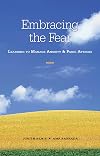 Embracing the Fear: Learning To Manage Anxiety & Panic Attacks