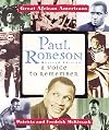 Paul Robeson: A Voice to Remember (Great African Americans)