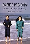 Science Projects About the Human Body