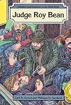 Judge Roy Bean (Outlaws and Lawmen of the Wild West)