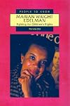Marian Wright Edelman: Fighter for Children's Rights (People to Know)
