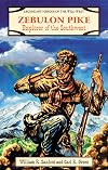 Zebulon Pike : explorer of the Southwest