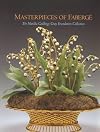 Masterpieces of Fabergé : the Matilda Geddings Gray Foundation Collection