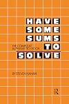 Have Some Sums to Solve: The Compleat Alphametics Book