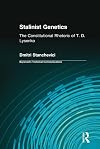 Stalinist Genetics: The Constitutional Rhetoric of T. D. Lysenko