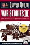 War Stories III: The Heroes Who Defeated Hitler (with DVD)