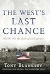 The West's Last Chance: Will We Win the Clash of Civilizations?