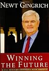 Winning the Future: A 21st Century Contract with America
