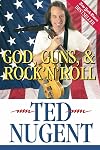 God, Guns, & Rock 'N' Roll
