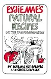 Eydie Mae's Natural Recipes ~For the Live Foods Gourmet ~