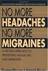 No More Headaches No More Migraines