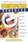 Homeopathic Remedies: A Quick and Easy Guide to Common Disorders and Their Homeopathic Treatments