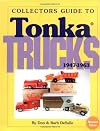 Collector's Guide to TONKA TRUCKS, 1947-1963