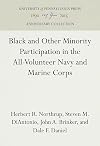 Black and other minority participation in the all-volunteer Navy and Marine Corps