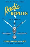 Radio Replies, Volume 1