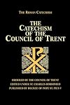 The Catechism of the Council of Trent