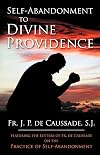Self-Abandonment to Divine Providence