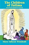 The Children of Fatima and Our Lady's Message to the World (Stories of the Saints for Young People Ages 10 to 100)