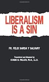 Liberalism Is A Sin