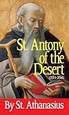 St. Athanasius: The Life of St. Antony