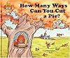 How Many Ways Can You Cut a Pie?