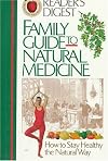 Reader's Digest Family Guide to Alternative Medicine