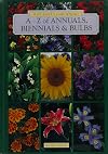 A-Z of Annuals, Biennials, and Bulbs
