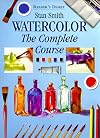 Watercolor: The Complete Course (Reader's Digest)