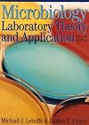 Microbiology: Laboratory Theory and Application, Third Edition