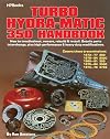 Turbo Hydra-Matic 350 Handbook