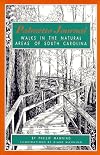 Palmetto Journal: Walks in the Natural Areas of South Carolina (Afoot in the South)