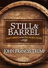 Still & Barrel: Craft Spirits in the Old North State