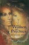 All Women Are Psychics