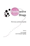 Psychoactive drugs : tolerance and sensitization