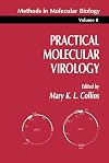 Methods in Molecular Biology, Vol. 8: Practical Molecular Virology- Viral Vectors for Gene Expression