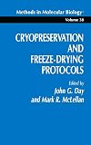 Cryopreservation and Freeze-Drying Protocols (Methods in Molecular Biology)