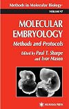 Molecular Embryology (Methods in Molecular Biology)