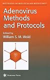 Adenovirus Methods and Protocols (Methods in Molecular Medicine)
